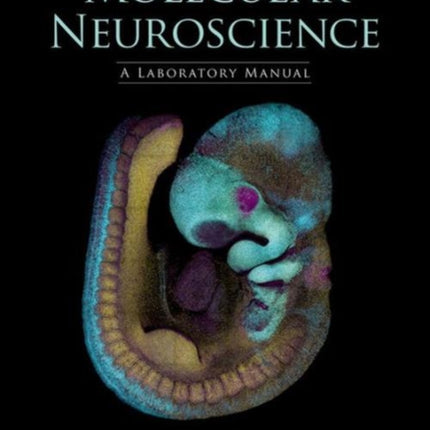 Molecular Neuroscience: A Laboratory Manual