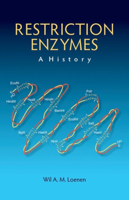 Restriction Enzymes: A History