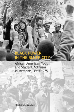 Black Power in the Bluff City: African American