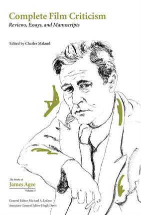 Complete Film Criticism: Reviews, Essays, and