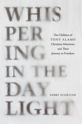 Whispering in the Daylight: The Children of Tony