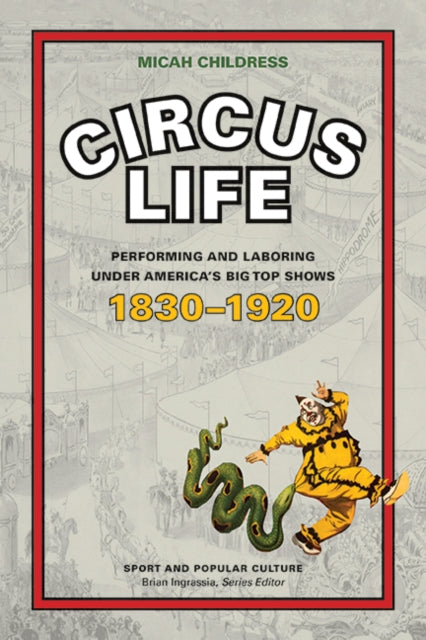 Circus Life: Performing and Laboring under