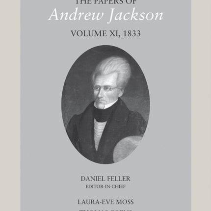 The Papers of Andrew Jackson, Volume 11, 1833