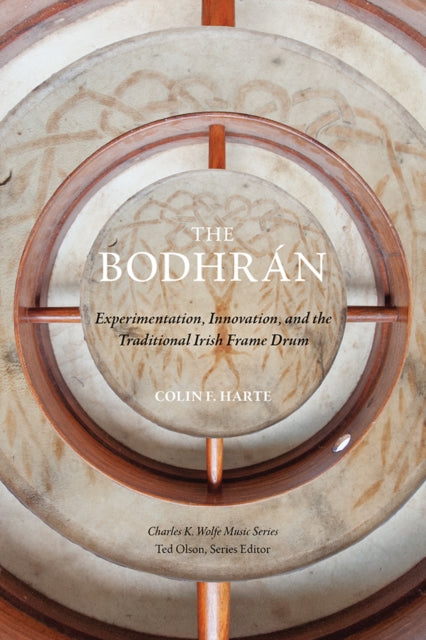 The Bodhrán: Experimentation, Innovation, and the