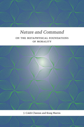 Nature and Command: On the Metaphysical
