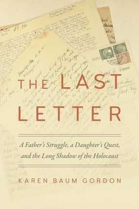 The Last Letter: A Father's Struggle, a