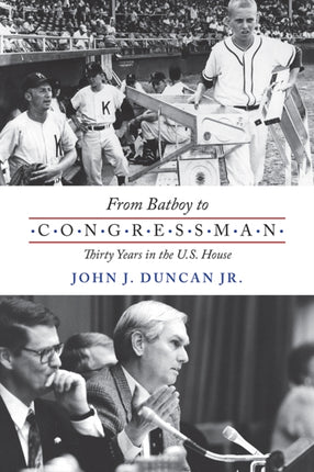 From Batboy to Congressman: Thirty Years in the