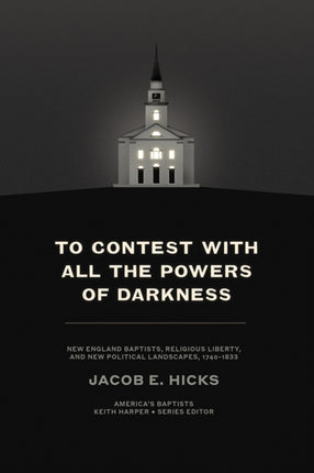 To Contest with All the Powers of Darkness