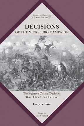 Decisions of the Vicksburg Campaign