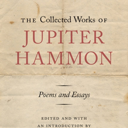 The Collected Works of Jupiter Hammon