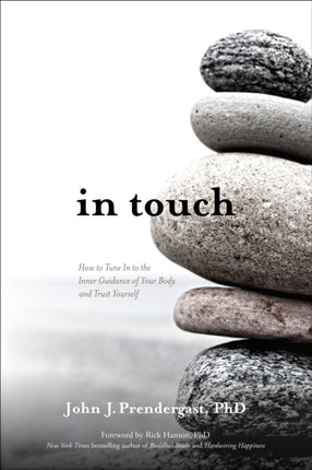 In Touch: How to Tune into the Inner Guidance of Your Body and Trust Yourself