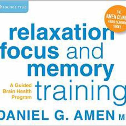 Relaxation, Focus, and Memory Training: A Guided Brain Health Program