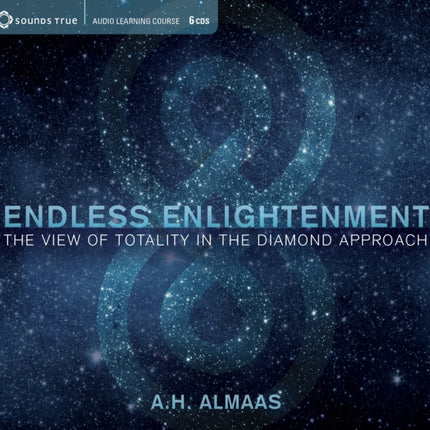 Endless Enlightenment: The View of Totality in the Diamond Approach