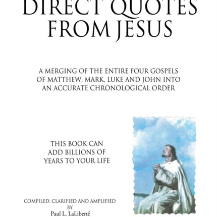 Direct Quotes from Jesus