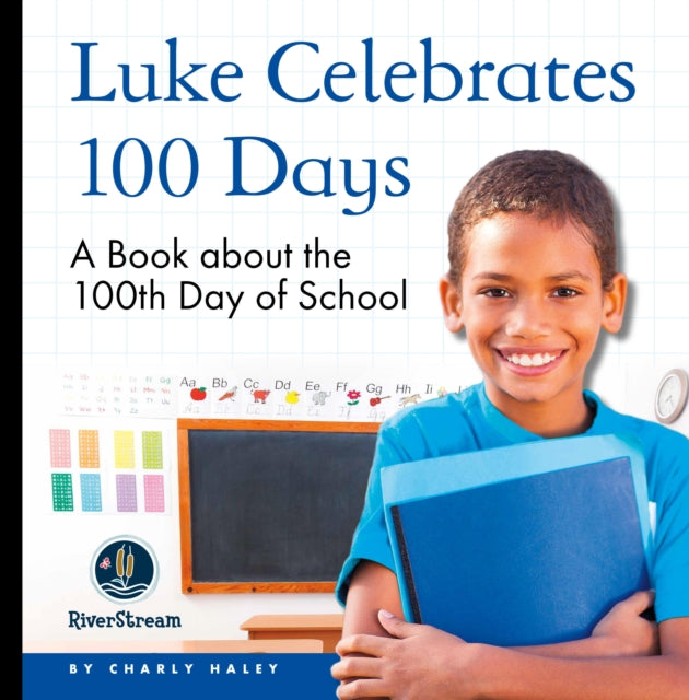 My Day Readers: Luke Celebrates 100 Days