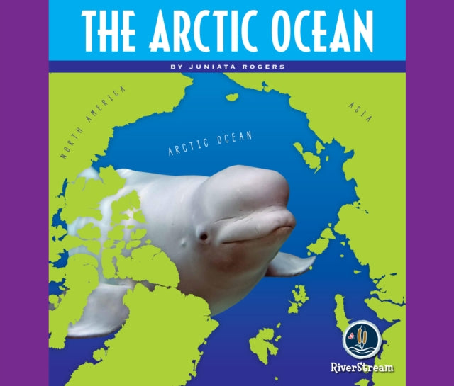 Oceans of the World: The Arctic Ocean