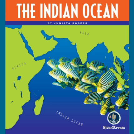 Oceans of the World: The Indian Ocean