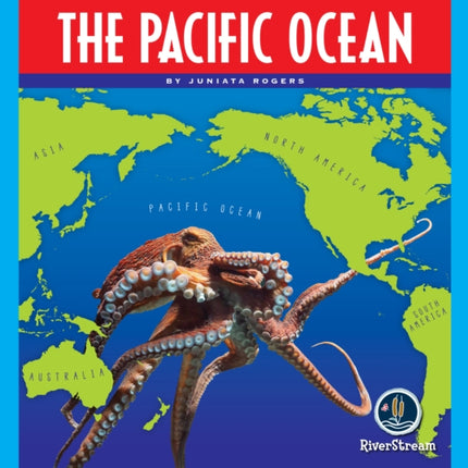 Oceans of the World: The Pacific Ocean