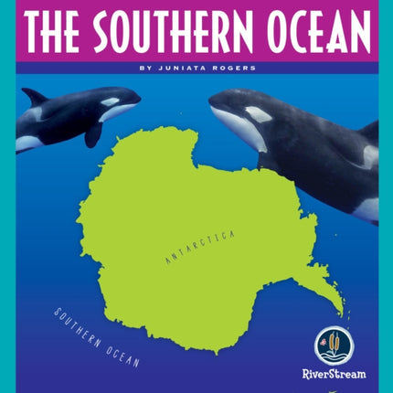 Oceans of the World: The Southern Ocean