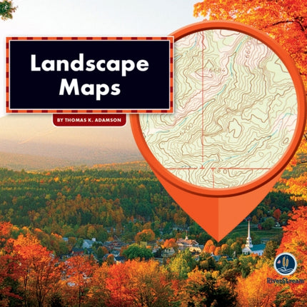 All about Maps: Landscape Maps