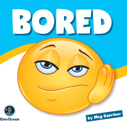 Learning about Emotions: Bored