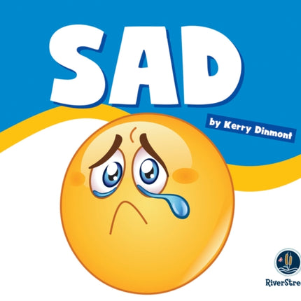 Learning about Emotions: Sad