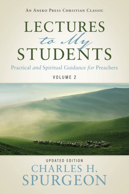 Lectures to My Students: Practical and Spiritual
