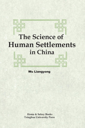 The Science of Human Settlements in China