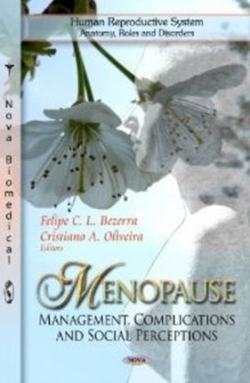 Menopause: Management, Complications & Social