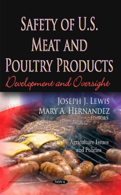 Safety of U.S. Meat & Poultry Products: Development & Oversight