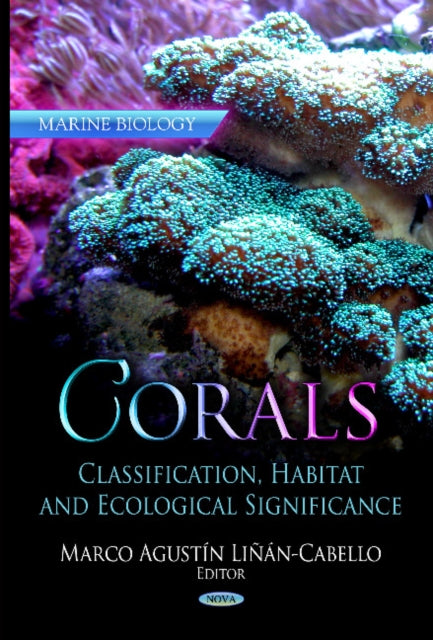 Corals: Classification, Habitat & Ecological