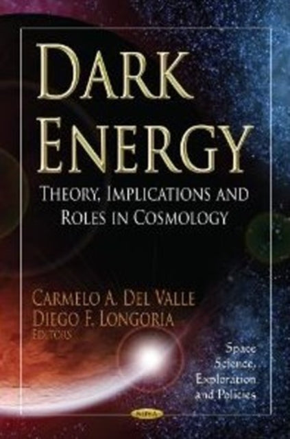 Dark Energy: Theory, Implications & Roles in Cosmology