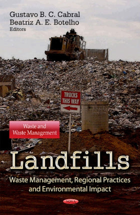 Landfills: Waste Management, Regional Practices & Environmental Impact