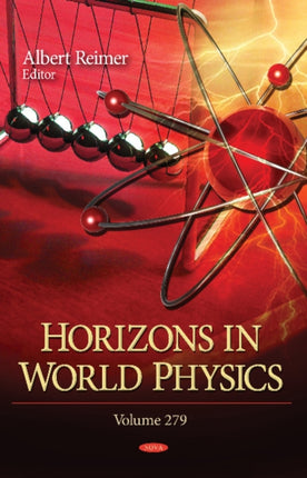 Horizons in World Physics: Volume 279