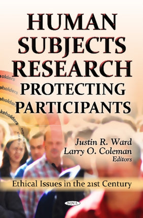 Human Subjects Research: Protecting Participants