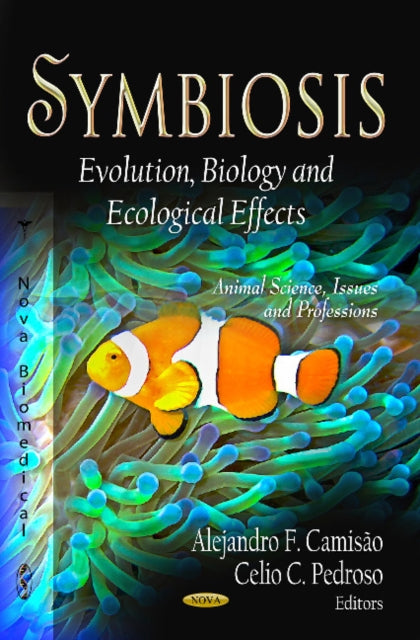 Symbiosis: Evolution, Biology & Ecological Effects