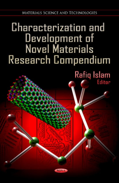 Characterization & Development of Novel Materials Research Compendium