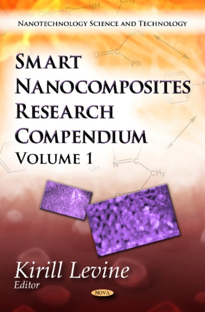 Smart Nanocomposites Research Compendium: Volume 1