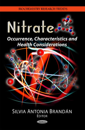 Nitrate: Occurrence, Characteristics & Health