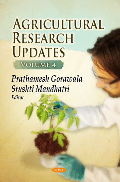 Agricultural Research Updates: Volume 4