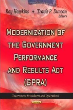 Modernization of the Government Performance & Results Act (GPRA)