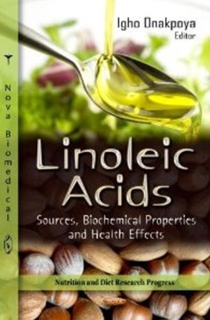 Linoleic Acid: Sources, Antioxidant Properties &