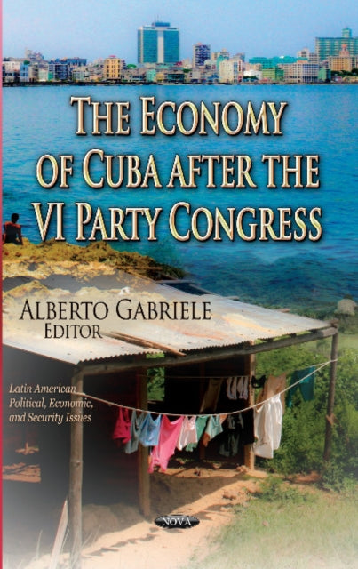 Economy of Cuba After the VI Party Congress: Between State Socialism & Market Socialism