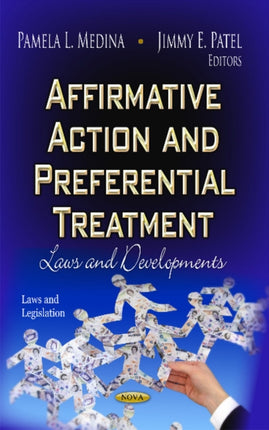 Affirmative Action & Preferential Treatment: Laws & Developments