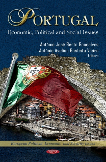 Portugal: Economic, Political & Social Issues