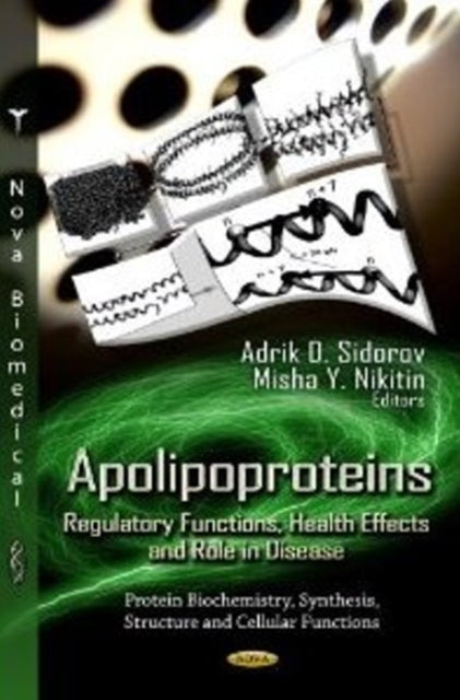Apolipoproteins: Regulatory Functions, Health