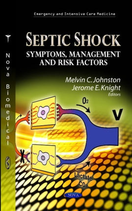 Septic Shock: Symptoms, Management & Risk Factors