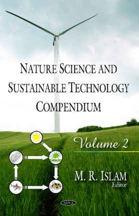 Nature Science & Sustainable Technology Compendium: Volume 2