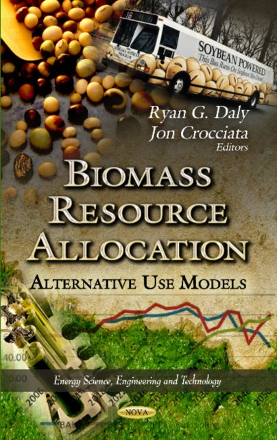 Biomass Resource Allocation: Alternative Use Models