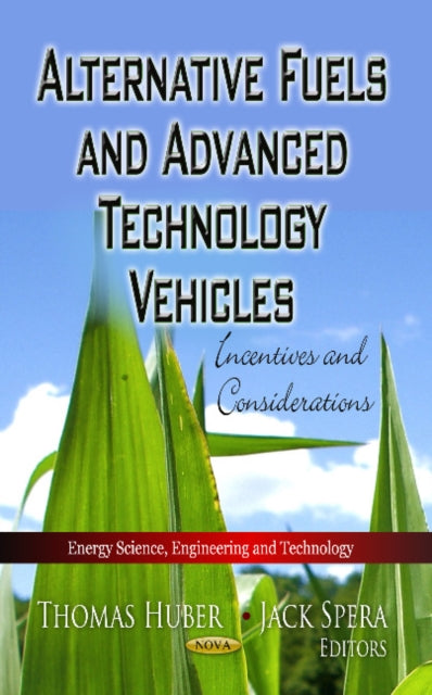 Alternative Fuels & Advanced Technology Vehicles: Incentives & Considerations